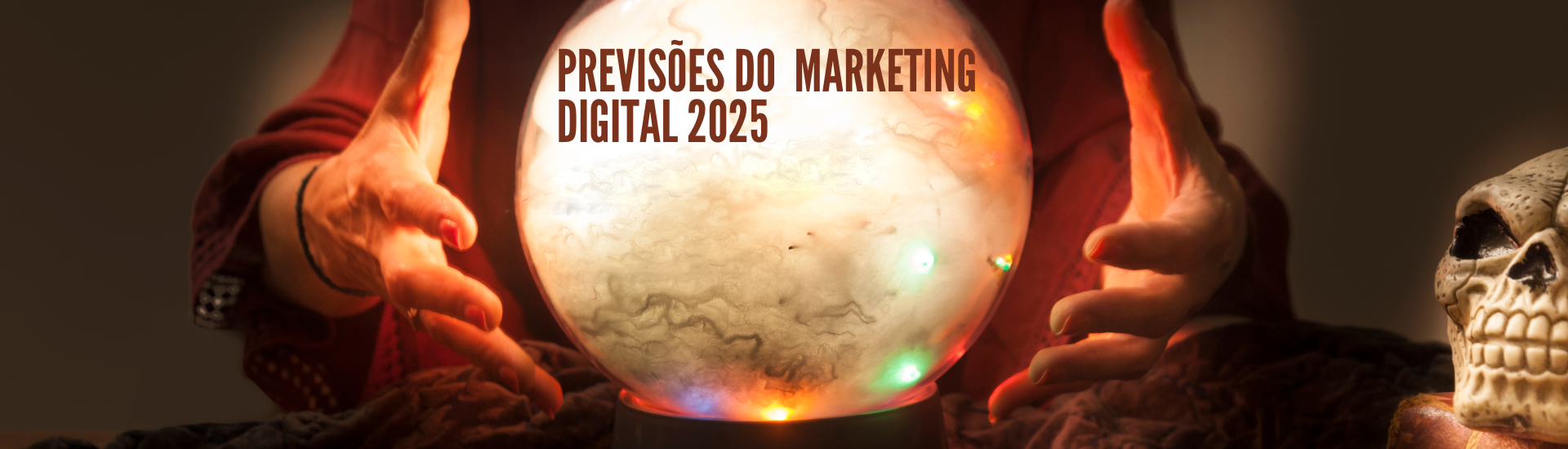 previsoes do mkt digital para 2025 - 7 Tendências dos especialistas para o marketing digital em 2025